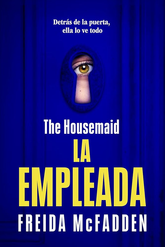 The Housemaid (La empleada) (LA EMPLEADA / THE HOUSEMAID) (Spanish Edition) cover image