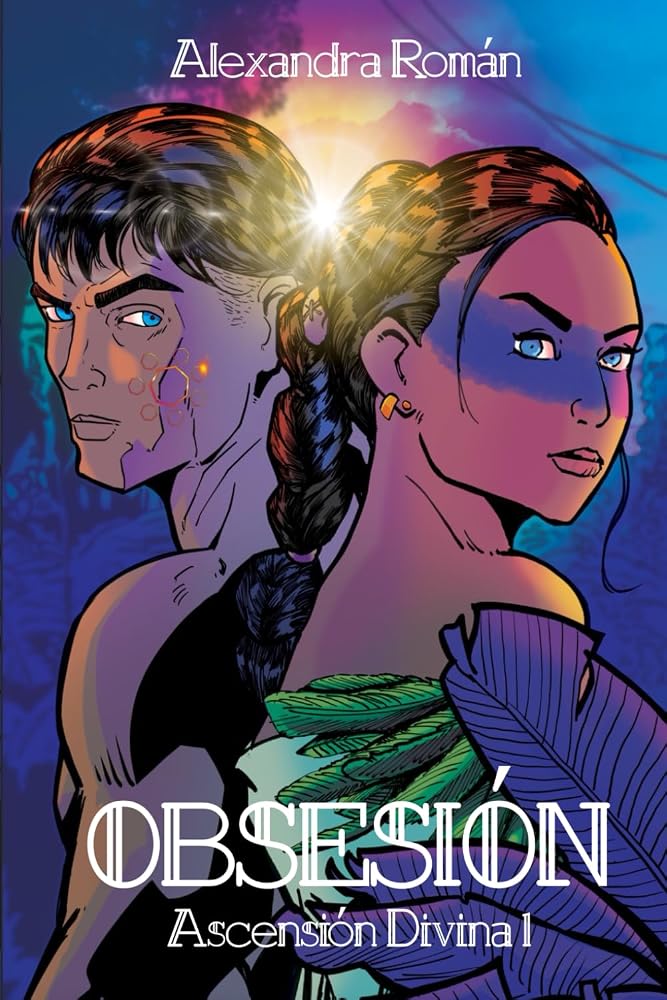 Obsesión: Ascensión Divina 1 (Spanish Edition) cover image